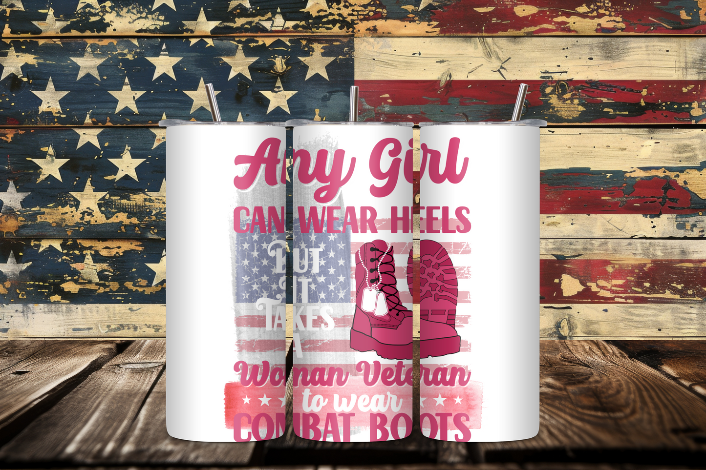 20oz Tumbler – Woman Veteran Gift | Combat Boots Over Heels | Military Pride Travel Cup